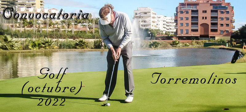 Convocatoria Torremolinos-Octubre Golf 2022